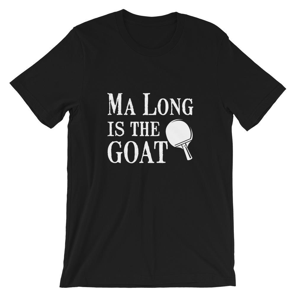 Ma Long is The GOAT Table Tennis T-Shirt - Table Tennis Hub