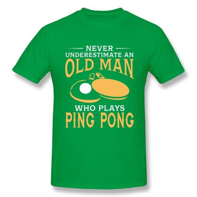 Never Underestimate An Old Man Who Plays Ping Pong T-Shirt - Table Tennis Hub Table Tennis Hub