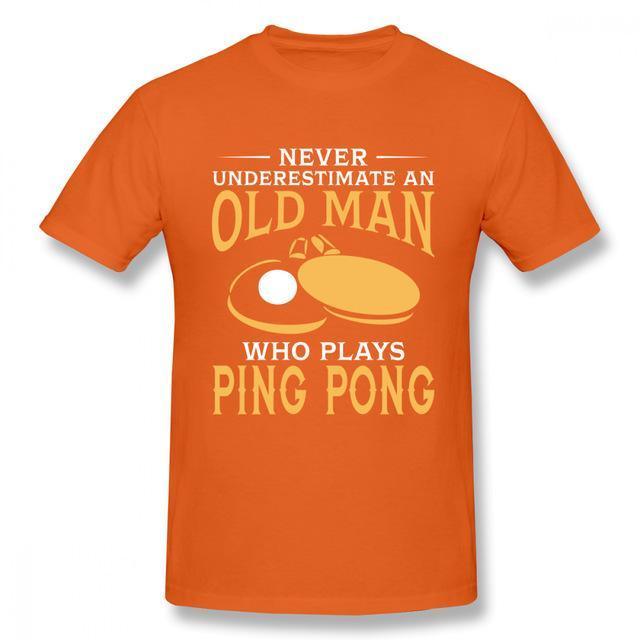 Never Underestimate An Old Man Who Plays Ping Pong T-Shirt - Table Tennis Hub Table Tennis Hub