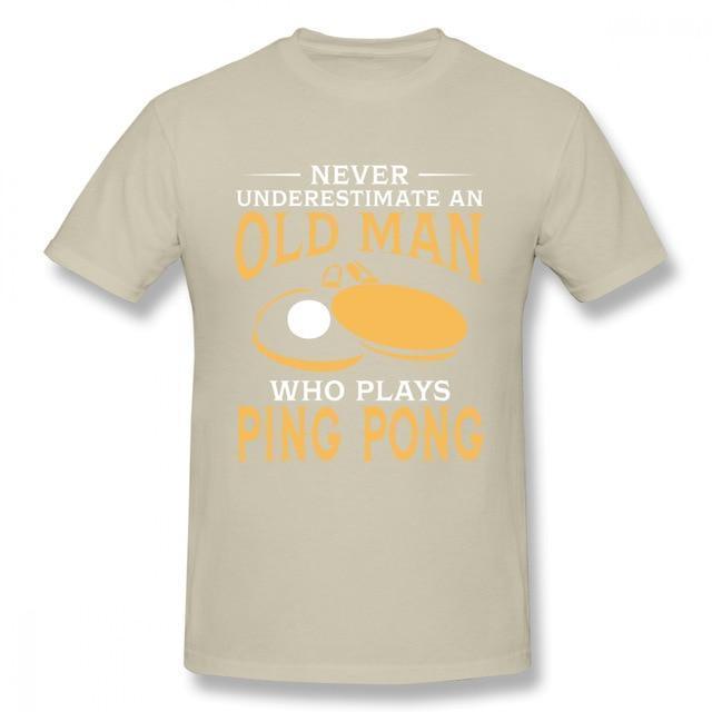 Never Underestimate An Old Man Who Plays Ping Pong T-Shirt - Table Tennis Hub Table Tennis Hub