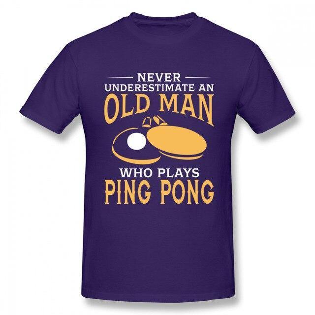 Never Underestimate An Old Man Who Plays Ping Pong T-Shirt - Table Tennis Hub Table Tennis Hub