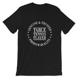 Genuine & Trusted Table Tennis Player T-Shirt