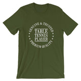 Genuine & Trusted Table Tennis Player T-Shirt