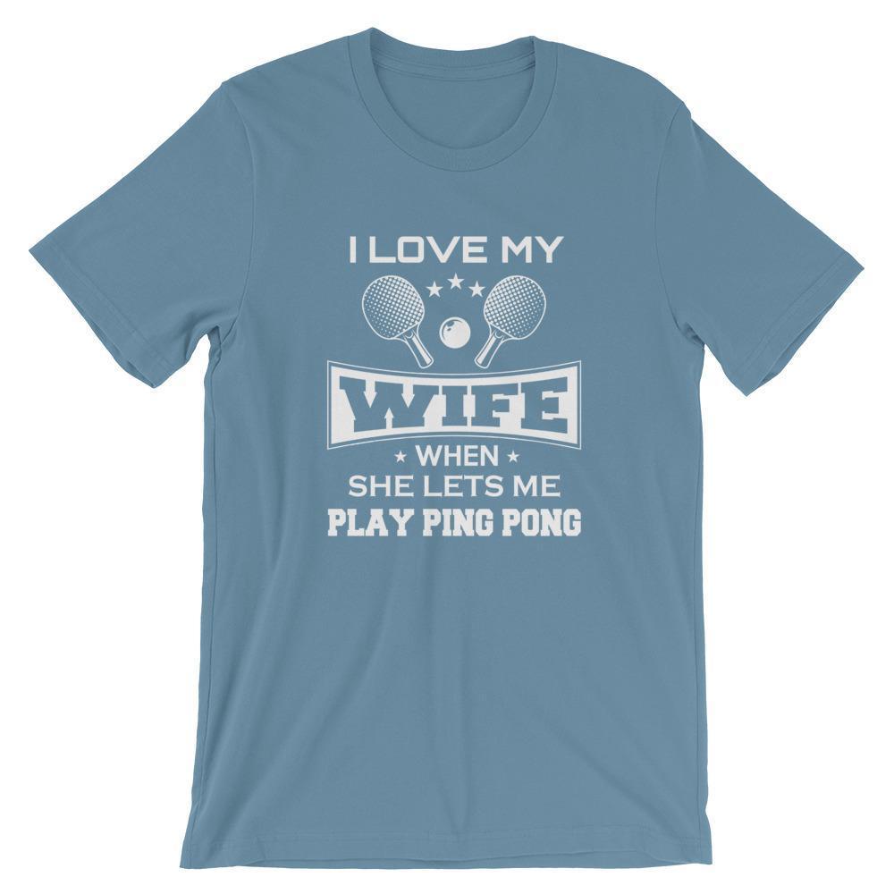I love my Wife Table Tennis T-Shirt - Table Tennis Hub