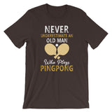 Never Underestimate a Old Man Who Plays Ping Pong, Casual T-Shirts, Table Tennis Hub, T-Shirts, Table Tennis Hub, 