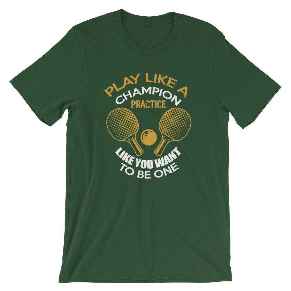 Play Like a Champion Table Tennis T-Shirt - Table Tennis Hub